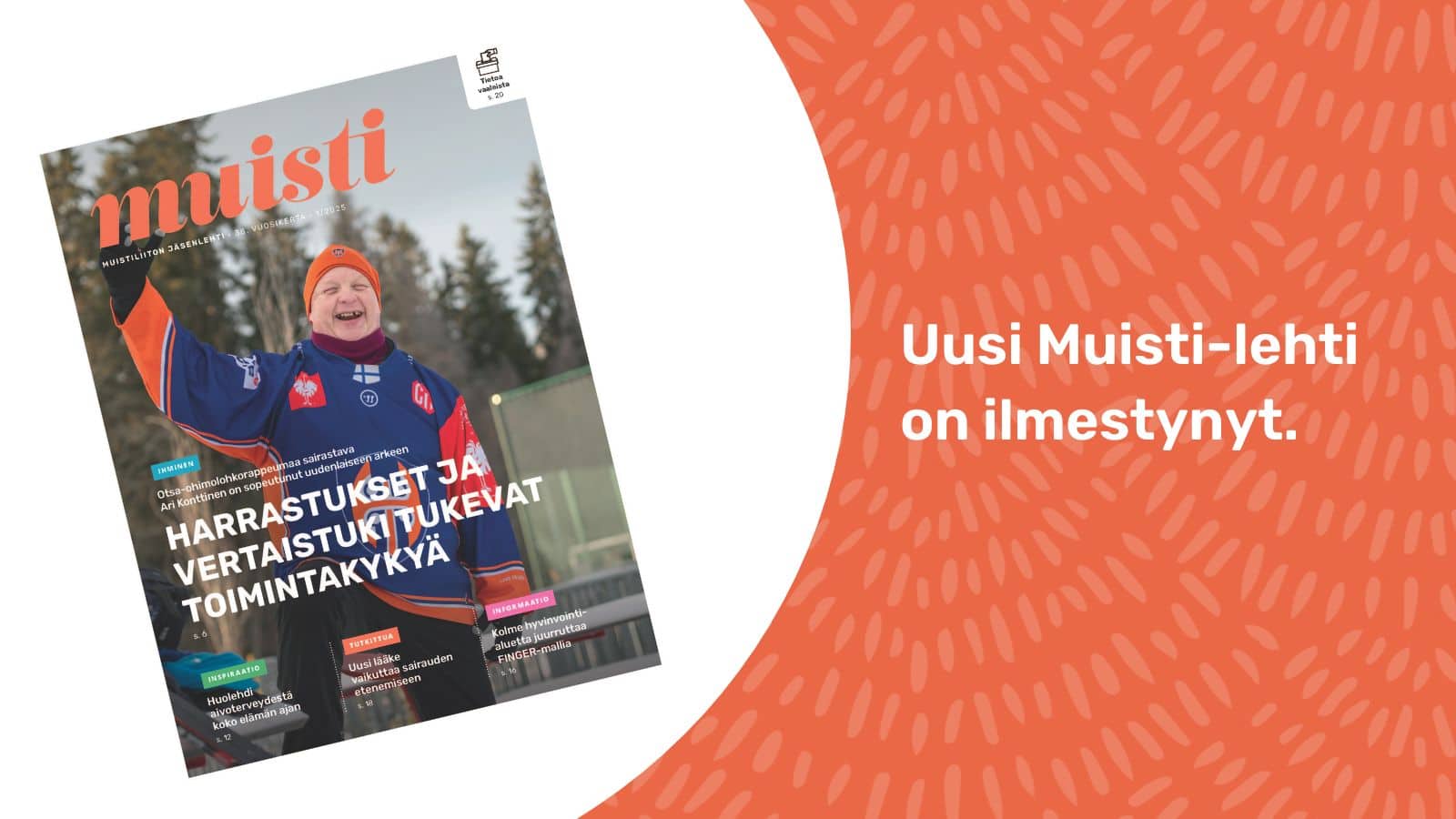 Muisti-lehti 1/2025 on ilmestynyt.